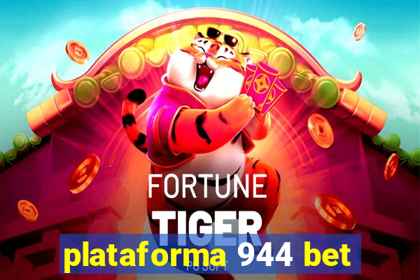 plataforma 944 bet